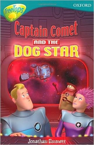 Oxford Reading Tree: Captain Comet and the Dog Star