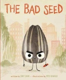 --The Bad Seed / The Good Egg