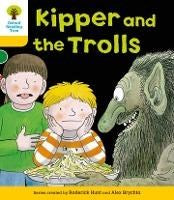 Oxford Reading Tree Biff, Chip & Kipper Stories More C Level 5 Kipper And The Trolls New