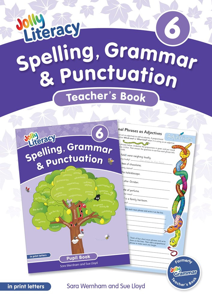 Jolly Literacy: Spelling, Grammar and Punctuation, Teacher's Book 6 (Print Letters)