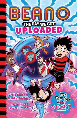 Beano: The Day We Got Uploaded - ABC School Supplies