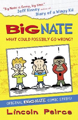 Big Nate Compilation 1: What Could Possibly Go Wrong? - ABC School Supplies