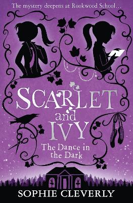 Dance in the Dark: A Scarlet and Ivy Mystery - ABC School Supplies