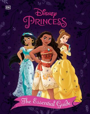 Disney Princess The Essential Guide New Edition - ABC School Supplies