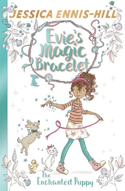 Evie's Magic Bracelet: The Enchanted Puppy : Book 2 - ABC School Supplies