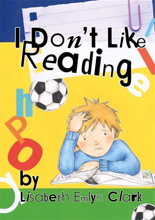 I Don't Like Reading - ABC School Supplies