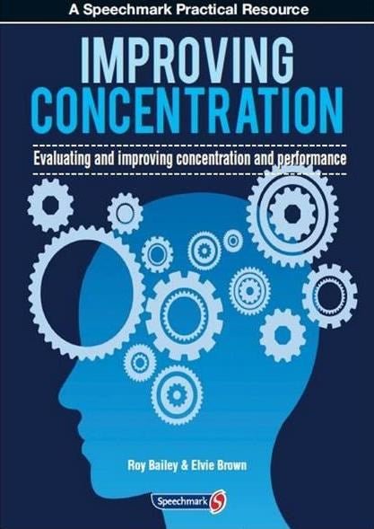 Improving Concentration: Evaluating And Improving Concentration And Performance - ABC School Supplies