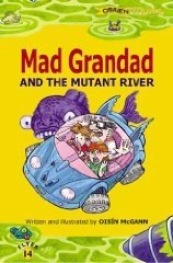 Mad Grandad And The Mutant River - ABC School Supplies