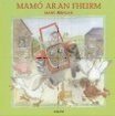 Mamo Ar An Fheirm - ABC School Supplies