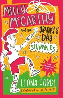 Milly McCarthy and the Sports Day Shambles - ABC School Supplies