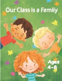 Our Class Is A Family : Activity And Coloring Books For Kids Ages 4 - 8 - ABC School Supplies