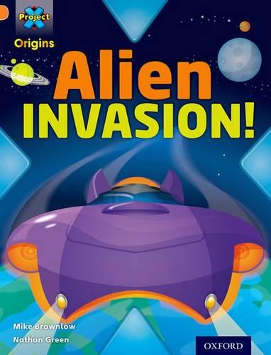 Oxford Project X Origins Orange Invasion (New) - ABC School Supplies