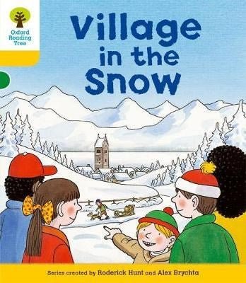 Oxford Reading Tree Biff, Chip & Kipper Stories Level 5 Village In Snow New - ABC School Supplies
