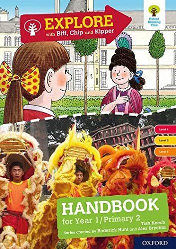 Oxford Reading Tree Explore With Biff, Chip And Kipper: Levels 4 To 6: Year 1/P2 Handbook - ABC School Supplies