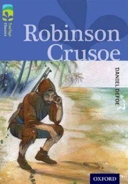 Oxford Reading Tree Treetops Classics Level 17 Robinson Crusoe N/E - ABC School Supplies