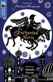 Oxford Reading Tree Treetops Greatest Stories Level 17 The Enchanted Horse - ABC School Supplies