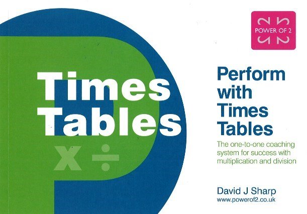 Perform With Times Tables: The One-To-One Coaching System For Success With Multiplication And Division - ABC School Supplies