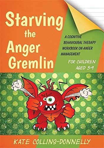 Starving The Anger Gremlin: A Cognitive Behavioural Therapy Workbook On Anger Management For Young People - ABC School Supplies