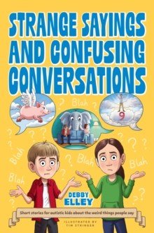 Strange Saying and Confusing Conversations! - ABC School Supplies