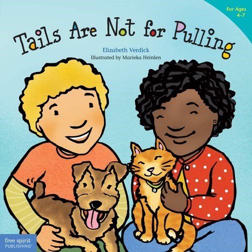 Tails Are Not For Pulling (Ages 4 - 7) (Best Behavior Series) - ABC School Supplies