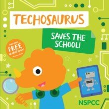 Techosaurus Saves the School! - ABC School Supplies