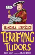 Terrifying Tudors (Horrible Histories) - ABC School Supplies