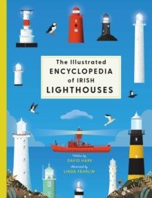 The Illustrated Encyclopedia of Irish Lighthouses - ABC School Supplies