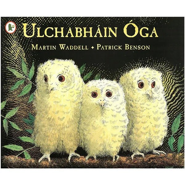 Ulchabhain Oga (Owl Babies) - ABC School Supplies