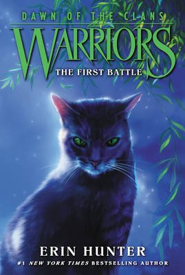 Warriors: Dawn of the Clans 3: The First Battle - ABC School Supplies