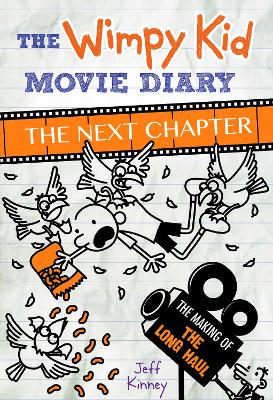 Wimpy Kid Movie Diary: The Next Chapter (The Making of The Long Haul) - ABC School Supplies