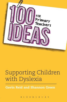 100 Ideas For Primary Teachers: Supporting Children With Dyslexia - ABC School Supplies