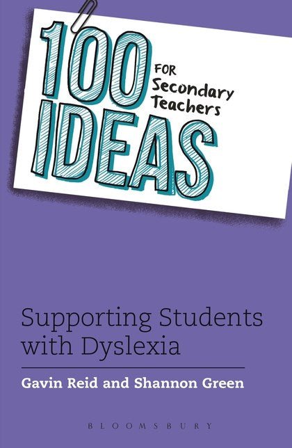 100 Ideas For Secondary Teachers: Supporting Students With Dyslexia - ABC School Supplies