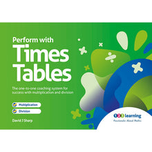 Perform with Times Tables: The One-to-one Coaching System for Success with Multiplication and Division