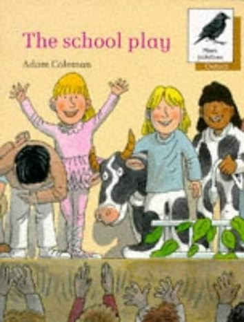 Oxford Reading Tree The School Play