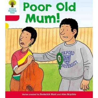 Oxford Reading Tree Biff, Chip & Kipper Stories More A Level 4 Poor Old Mum New