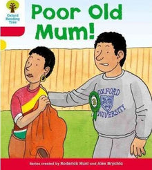 Oxford Reading Tree Biff, Chip & Kipper Stories More A Level 4 Poor Old Mum New