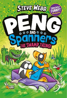 Cover image for Peng and Spanners: The Swamp Thing!