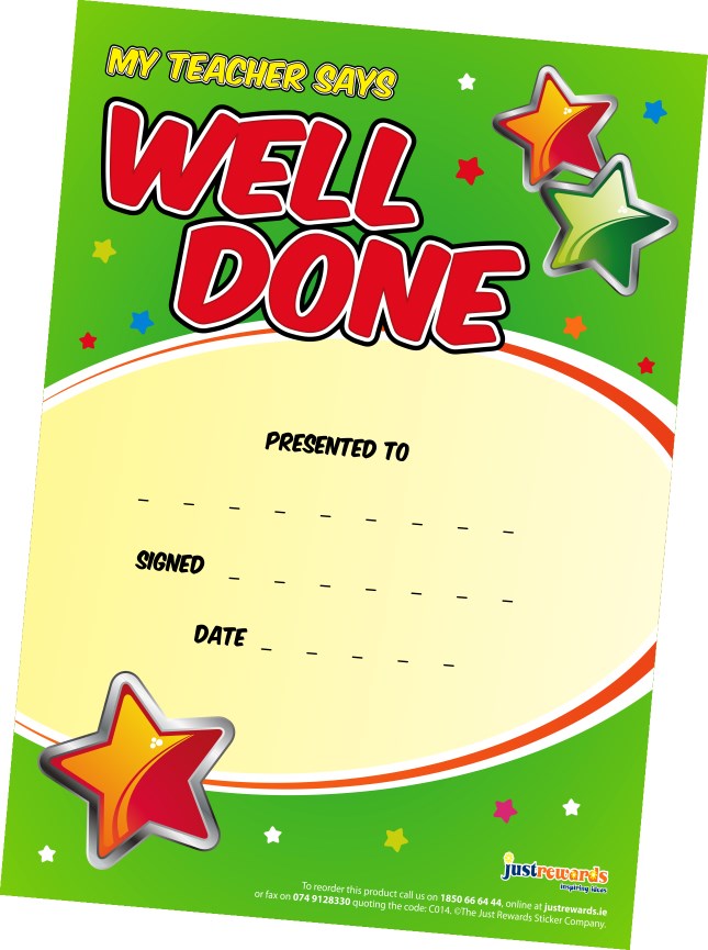 **Just Rewards Certificates My Teacher Say's Well Done