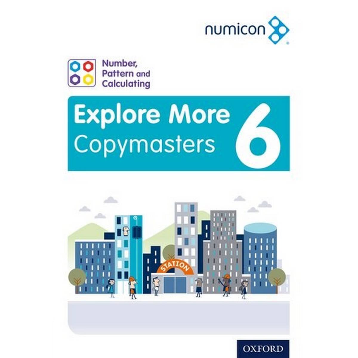 Numicon: Number, Pattern and Calculating 6 Explore More Copymasters