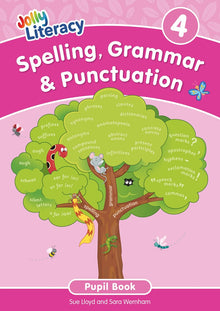Jolly Literacy: Spelling, Grammar & Punctuation Pupil Book 4 (Precursive letters)