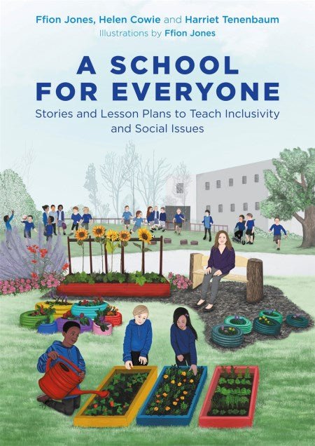 A School For Everyone: Stories & Lesson Plans To Teach Inclusivity & Social Issues - ABC School Supplies