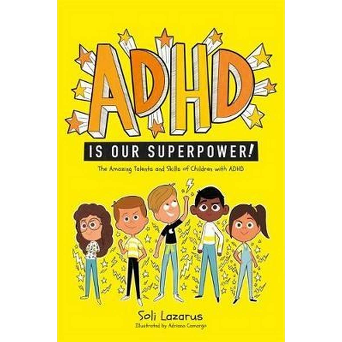 Adhd Is Our Superpower : The Amazing Talents And Skills Of Children With Adhd - ABC School Supplies