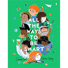 All The Ways To Be Smart : The Beautifully Illustrated International Bestseller That Celebrates The Talents Of Every Child - ABC School Supplies