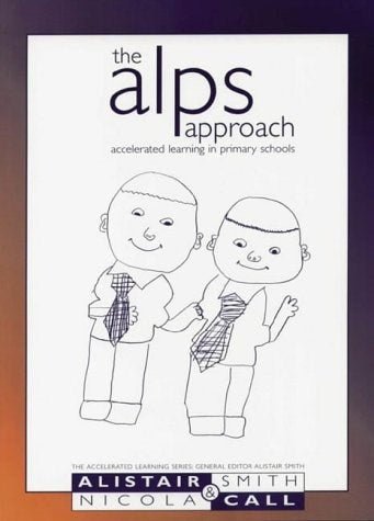 Alps Approach - Accelerated Learning In Primary Schools, The - ABC School Supplies