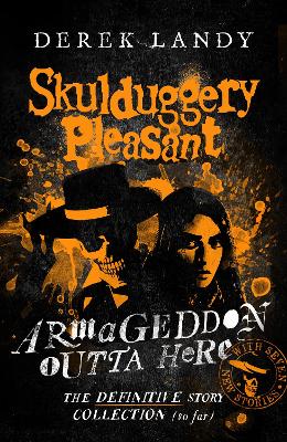 Armageddon Outta Here - The World of Skulduggery Pleasant - ABC School Supplies