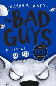 Bad Guys: Episode 9&10 - ABC School Supplies