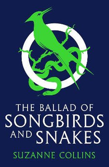 Ballad of Songbirds and Snakes (A Hunger Games Novel) - ABC School Supplies