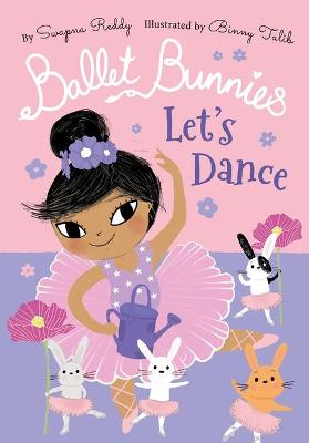Ballet Bunnies: Let's Dance - ABC School Supplies