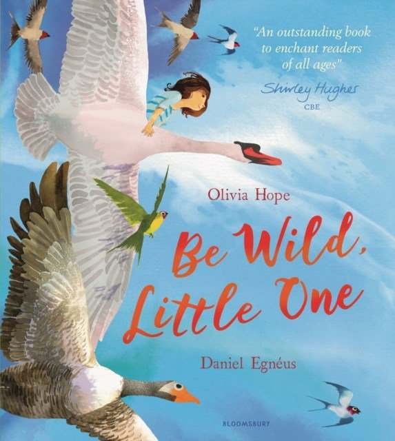 Be Wild, Little One By Olivia Hope - ABC School Supplies