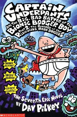 Big, Bad Battle of the Bionic Booger Boy Part Two:The Revenge of the Ridiculous Robo-Boogers - ABC School Supplies